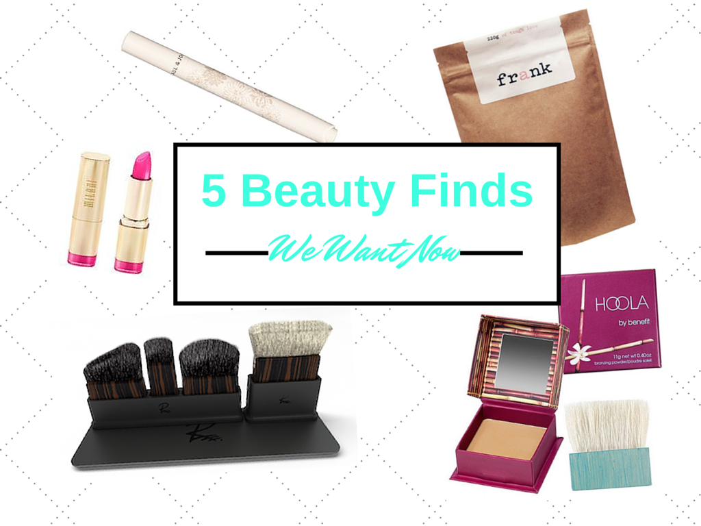 5 Beauty Finds We Want Now