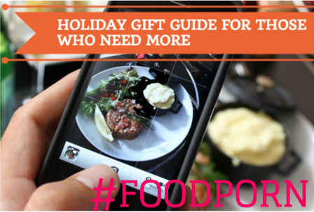 Holiday Gifts for Those Who Need More #Foodporn