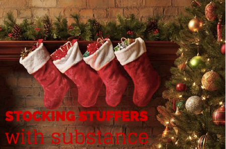 Stocking Stuffers with Substance