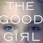 The Must-Read Book of Summer: The Good Girl the-good-girl