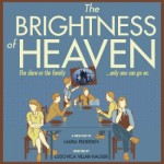 Cherry Lane Theatre Presents The Brightness of Heaven
