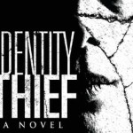 Identity Thief: A Novel by JP Bloch 