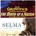 From "Birth of a Nation" to "Selma": 100 Years After the Seminal Film Opened