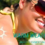 Warm Weather Beauty Essentials