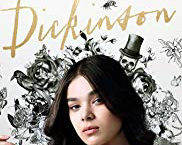 Dickinson: A New Comedy on America’s Favorite Poet